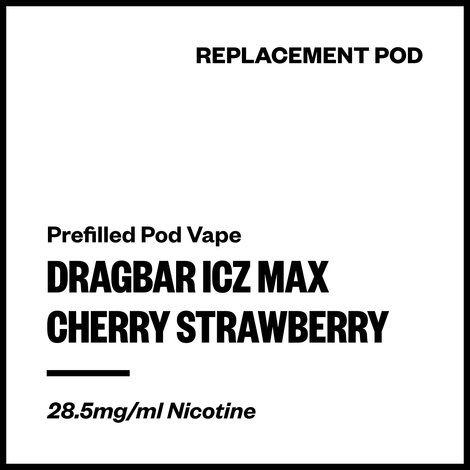 dragbar-icz-max-pod-cherry-strawberry.jpg Dragbar ICZ Max - Cherry Strawberry (Replacement Pod) - Image 1